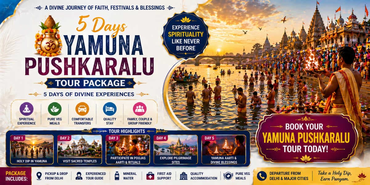 5 Day Yamuna Pushkaralu Spiritual Tour Package