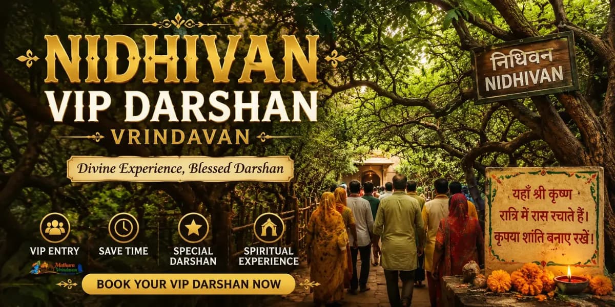 Nidhivan Vrindavan — Sacred Raas Leela Grove VIP Darshan Guide 2026