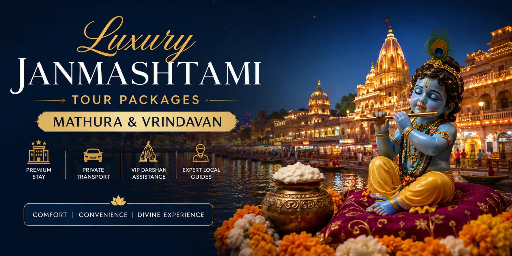 Luxury Janmashtami Tour Packages in Mathura and Vrindavan with premium temple stay, private transport, and VIP pilgrimage services