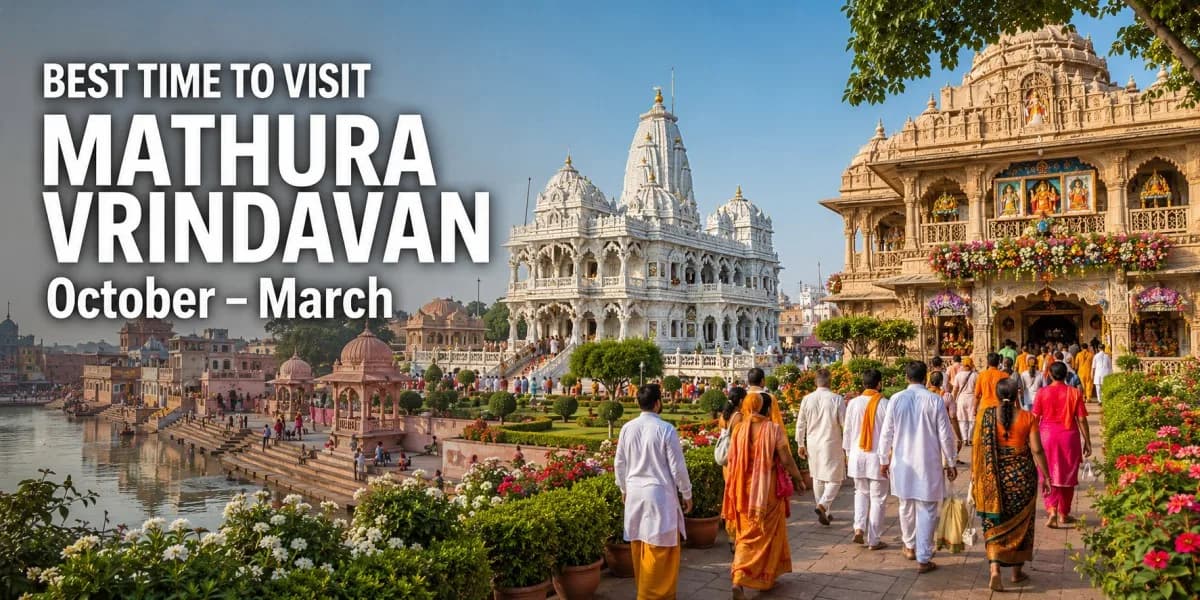 Best time to visit Mathura Vrindavan temples during pleasant winter weather in Vrindavan